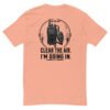 Clear The Air I am Going - Last Call Collection - Short Sleeve T-shirt