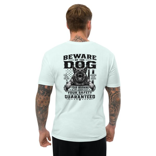 Beware of Dog - K-9 Collection - Short Sleeve T-shirt