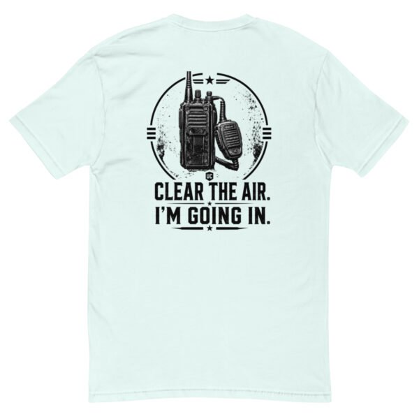 Clear The Air I am Going - Last Call Collection - Short Sleeve T-shirt