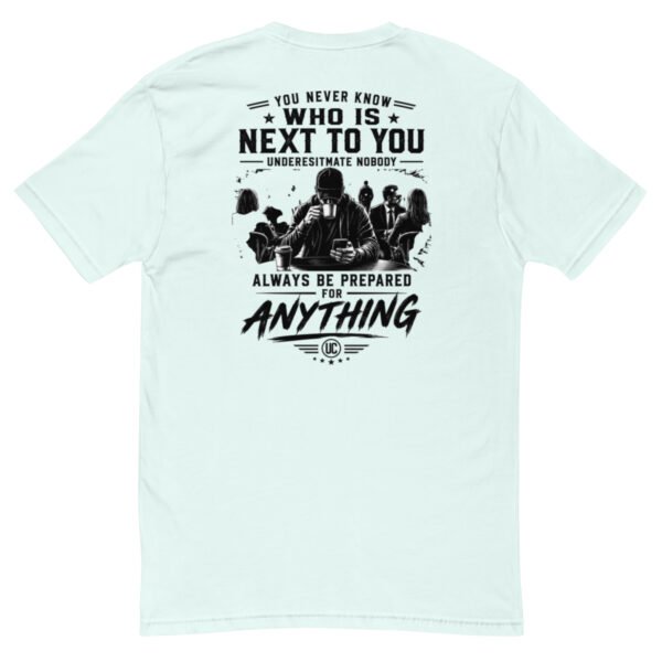 You Never Know Who is Next to You - Undercover Life Collection - Short Sleeve T-shirt
