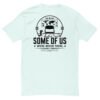 Some of Us Were Never There – Ghost Collection - Short Sleeve T-shirt