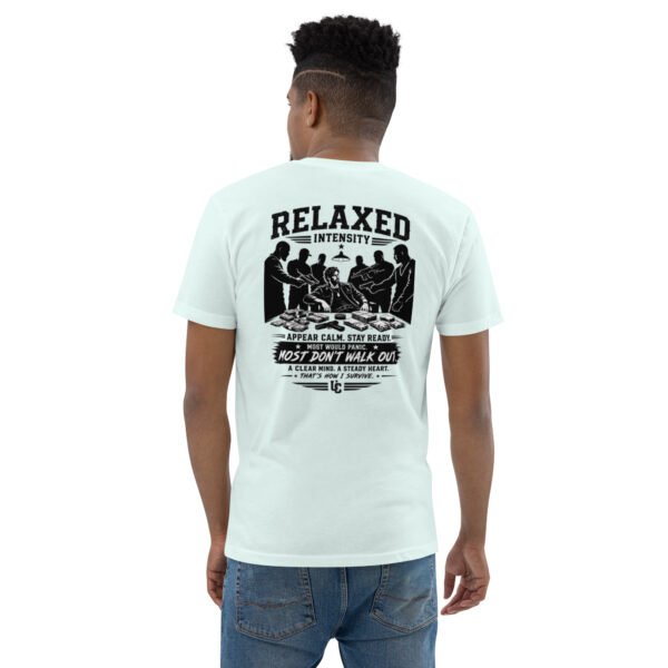 Appear Calm, Stay Ready - Relaxed Intensity Collection - Short Sleeve T-shirt