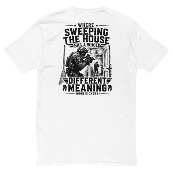Sweeping The House, Door Kicker Deries - Short Sleeve T-shirt