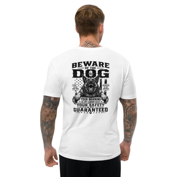 Beware of Dog - K-9 Collection - Short Sleeve T-shirt