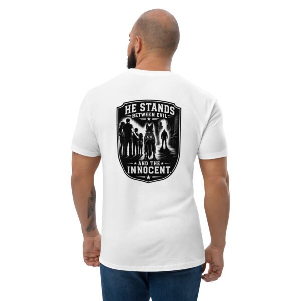 He Stands Between Evil and Innocent - K-9 Collection - Short Sleeve T-shirt