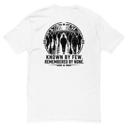 Known by Few, Remembered by None – Ghost Collection Short Sleeve T-shirt