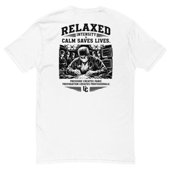 Calm Saves Lives - Relaxed Intensity Collection - Short Sleeve T-shirt