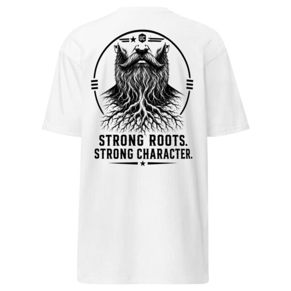 Strong Roots Strong Character - Bearded Collection - Men’s premium heavyweight tee