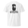 Nothing More Needs to be Said - Beard Collection Unisex premium t-shirt