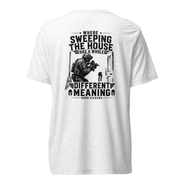 Sweeping the House - Door kicker Collection - Short sleeve t-shirt