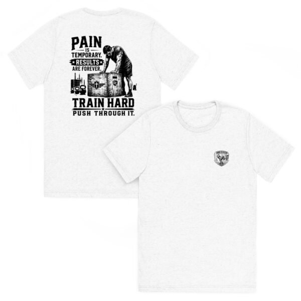 Pain is Temporary Results are Forever - Door Kicker Collection - Short sleeve t-shirt