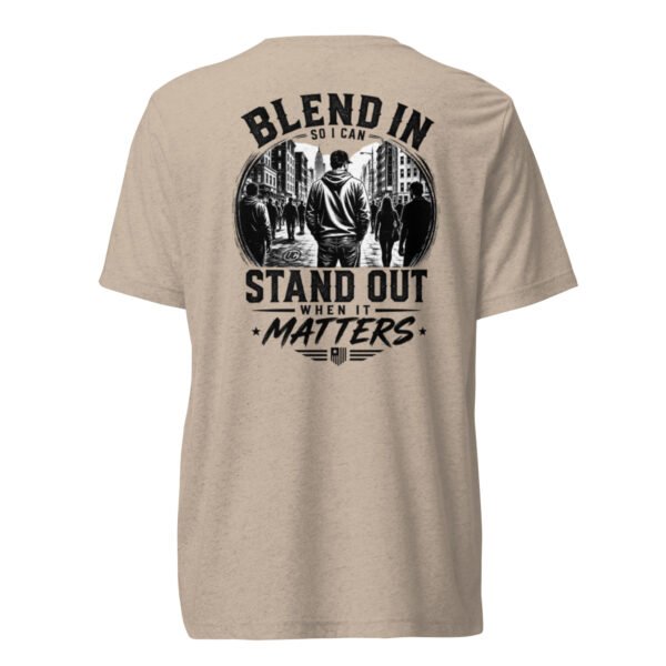 Blend in So I Can Stand Out - Undercover Life Collection - Short sleeve t-shirt