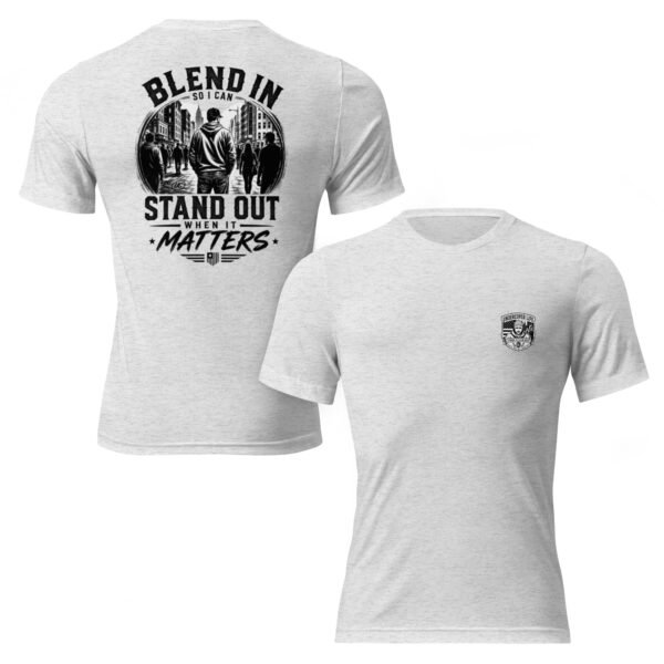 Blend in So I Can Stand Out - Undercover Life Collection - Short sleeve t-shirt