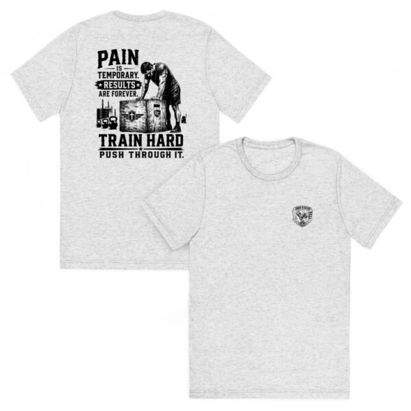 Pain is Temporary Results are Forever - Door Kicker Collection - Short sleeve t-shirt