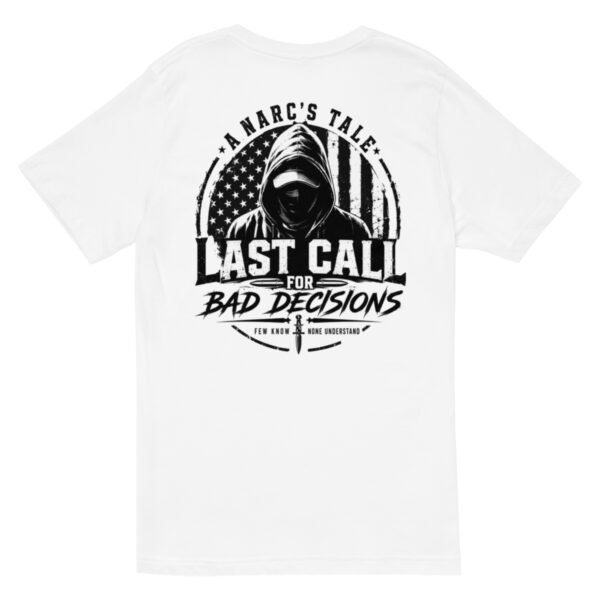 Last Call for Bad Decisions - Last Call Collections - Unisex Short Sleeve V-Neck T-Shirt