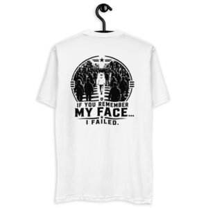 If You Remember My Face I Failed - Undercover Life Collection - Short Sleeve T-shirt
