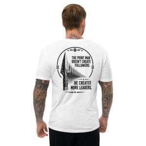 The Point Man Doesn't Create Followers, He Creates More Leaders – Point Man Collection -Short Sleeve T-shirt