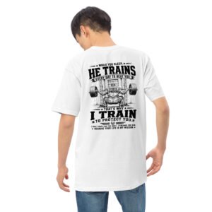 He Trains Every Day to Beat You- Door Kicker Collection - Men’s premium heavyweight tee