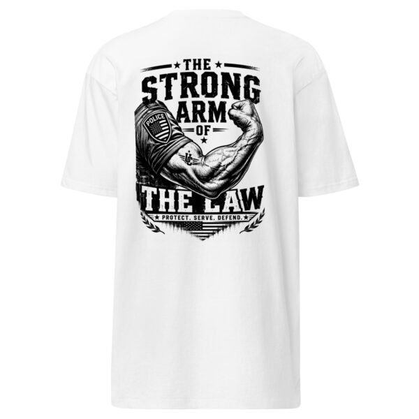 mens-premium-heavyweight-tee-white-back-6a6e7874eb856.jpg The Strong Arm of the law - Last Call Collection - Men’s premium heavyweight tee