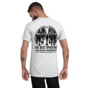The Best Operators Are Never Remembered  – Ghost Collection - Short sleeve t-shirt